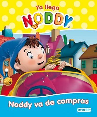 NODDDY: NODDY VA DE COMPRAS | 9788444165226 | AA.VV