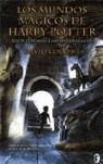 MUNDOS MAGICOS DE HARRY POTTER LOS | 9788466621441 | COLBERT, DAVID