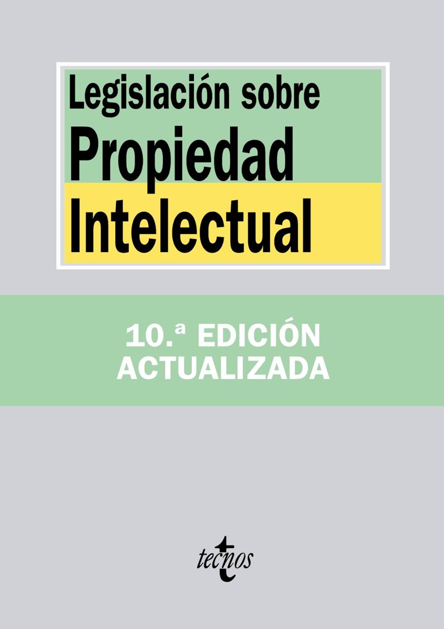 LEGISLACIÓN SOBRE PROPIEDAD INTELECTUAL | 9788430957729 | EDITORIAL TECNOS