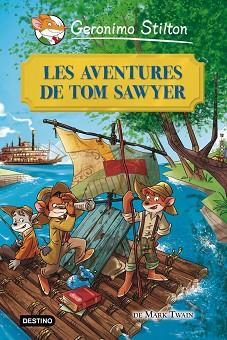 AVENTURES DE TOM SAWYER | 9788415790945 | GERONIMO STILTON