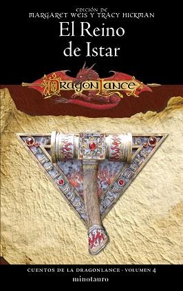 CUENTOS DE LA DRAGONLANCE Nº 04/06 EL REINO DE ISTAR | 9788445011348 | WEIS / TRACY HICKMAN, MARGARET