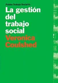 GESTION DEL TRABAJO SOCIAL, LA | 9788449305733 | COULSHED, VERONICA