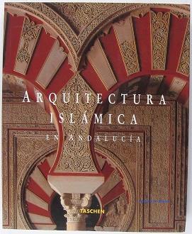 ARQUITECTURA ISLAMICA EN ANDALUCIA | 9783822806791 | BARRUCAND