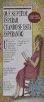 -QUE SE PUEDE ESPERAR CUANDO SE ESTA ESPERANDO | 9788486193508 | EISENBERG, ARLENE