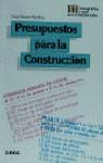 PRESUPUESTOS PARA LA CONSTRUCCION | 9788432929076 | ALVAREZ MARTINEZ, FELIX