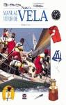 NUEVO MANUAL TUTOR DE LA VELA | 9788479022617 | COX, DAVE