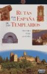 RUTAS POR LA ESPAÑA DE LOS TEMPLARIOS | 9788403500808 | VARIS