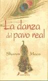 DANZA DEL PAVO REAL, LA (TAPA DURA) | 9788478888139 | MAAS, SHARON