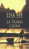 TRAMA CHINA, LA (JET) | 9788484509578 | SEE, LISA