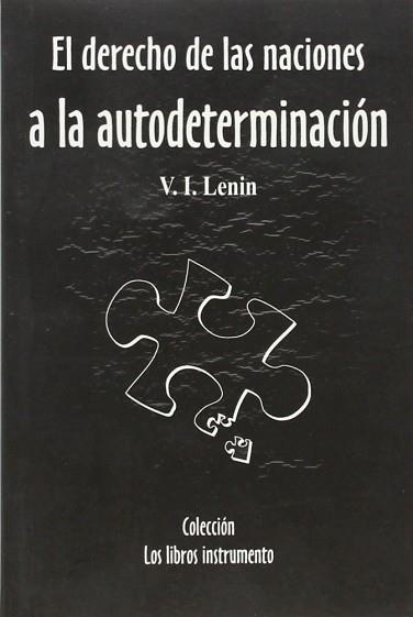 DERECHO DE LAS NACIONES A LA AUTODETERMINACION, EL | 9788493131937 | LENIN, V.I.