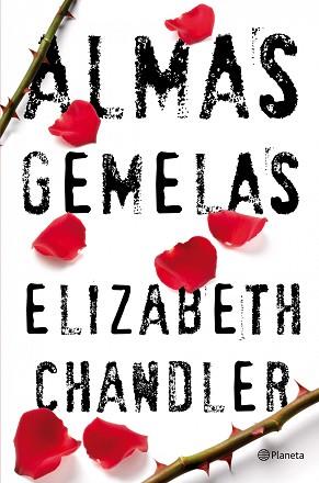 ALMAS GEMELAS | 9788408102106 | ELIZABETH CHANDLER