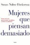 MUJERES QUE PIENSAN DEMASIADO | 9788449315459 | NOLEN HOEKSEMA, SUSAN