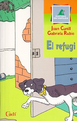 REFUGI, EL (MUNTANYA ENCANTADA) | 9788447411269 | CUNILL, JOAN