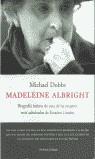 MADELEINE ALBRIGHT | 9788483075067 | DOBBS, MICHAEL