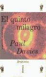 QUINTO MILAGRO, EL | 9788484320340 | DAVIES, PAUL