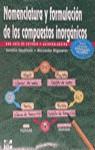 NOMENCLATURA Y FORMULACION DE LOS COMPUESTOS INORGANICOS | 9788448107932 | QUIÑOA, EMILIO