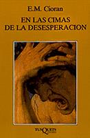 EN LAS CIMAS DE LA DESESPERACION | 9788483831410 | CIORAN, E.M