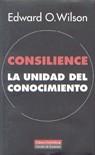 CONSILIENCE LA UNIDAD DEL CONOCIMIENTO | 9788481092394 | WILSON, EDWARD O.