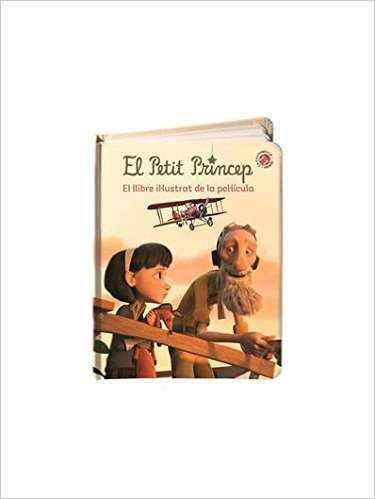 EL PETIT PRINCEP LLIBRE ILUSTRAT DE LA PELICUKA | 9788490944776 | AA.VV.