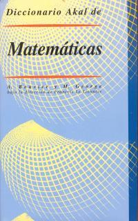 DICCIONARIO AKAL DE MATEMATICAS | 9788473397063 | BOUVIER, A.