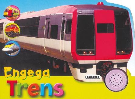 TRENS ( ENGEGA ) LLIBRE AMB SO | 9788430566280 | SUSAETA, EQUIPO