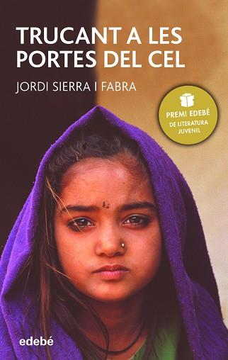 TRUCANT A LES PORTES DEL CEL ( PREMI EDEBE JUVENIL ) | 9788423681495 | SIERRA I FABRA, JORDI