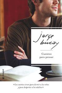 CUENTOS PARA PENSAR | 9788478718191 | BUCAY, JORGE