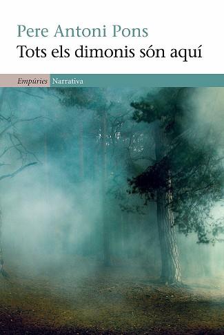 TOTS ELS DIMONIS SÓN AQUÍ | 9788497876919 | PERE ANTONI PONS