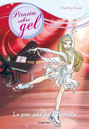 GRAN GALA AL PALESTRELLA | 9788490575123 | BONETTI, MATHILDE
