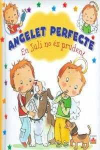 ANGELET PERFECTE: EN JULI NO ES PRUDENT | 9782215103899 | AAVV