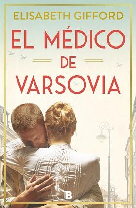 MÉDICO DE VARSOVIA | 9788466672146 | GIFFORD, ELISABETH