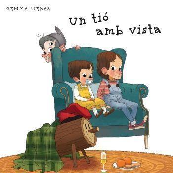 UN TIÓ AMB VISTA | 9788499329772 | GEMMA LIENAS