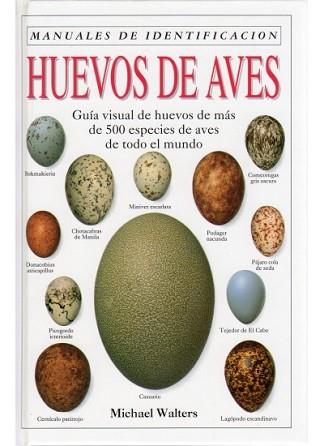 HUEVOS DE AVES MANUALES DE IDENTIFICACION | 9788428209861 | WALTERS, MICHAEL