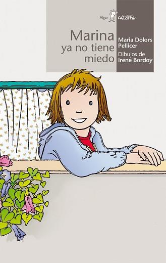 MARINA YA NO TIENE MIEDO | 9788496514034 | PELLICER, MARIA DOLORS / BORDOY, IRENE