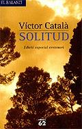 SOLITUD EDICIO ESPECIAL CENTENARI | 9788429756067 | CATALA, VICTOR