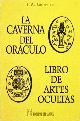 CAVERNA DEL ORACULO, LA | 9788479103484 | LAURENCE, L.W.
