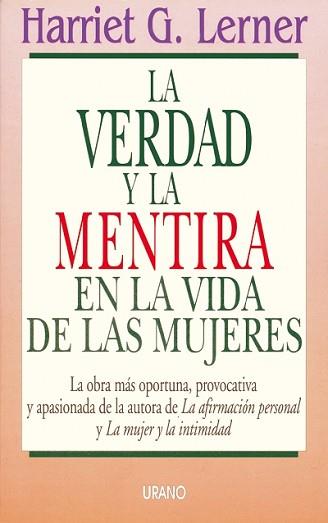 VERDAD Y LA MENTIRA EN LA VIDA DE LAS MUJERES, LA | 9788479530662 | LENER, HARRIET G.