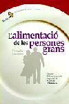 ALIMENTACIO DE LES PERSONES GRANS, L' | 9788473068260 | VARIS