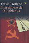 ARCHIVERO DE LUBIANKA EL | 9788420649191 | HOLLAND, TRAVIS