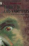 REY DE LOS VAMPIROS, EL (JET) | 9788401473043 | HENDERSON, C.J.