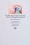LIBRO DE LA NACION POLACA Y DE LOS PEREGRINOS POL | 9788430924646 | MICKIEWICZ, ADAN