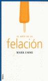 ARTE DE LA FELACION, EL | 9788427025868 | EMME, MARK