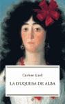 DUQUESA DE ALBA LA | 9788497342520 | GÜELL CARMEN