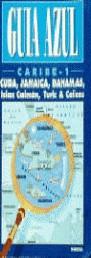 CARIBE 1 CUBA JAMAICA BAHAMAS GUIA AZUL | 9788480230414 | YERA NARDIZ, ASUNTA