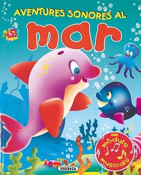 AVENTURES SONORES AL MAR AMB MODULS MUSICALS | 9788430558537 | SUSAETA, EQUIPO