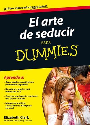 ARTE DE SEDUCIR PARA DUMMIES | 9788432921377 | ELIZABETH CLARK