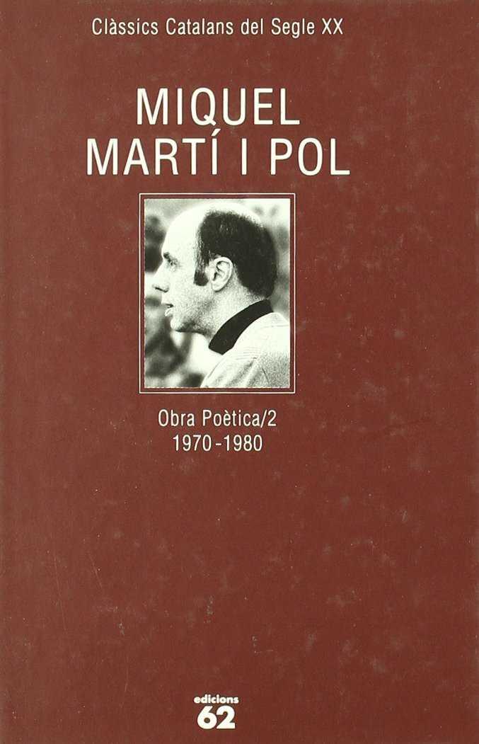 OBRA POETICA 2 (1970-1980) | 9788429732153 | MARTI I POL, MIQUEL