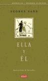 ELLA Y EL (TAPA DURA) | 9788483065624 | SAND, GEORGE