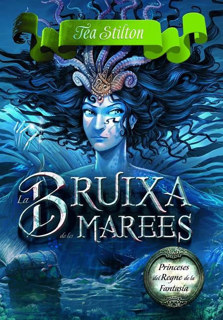 BRUIXA DE LES MAREES | 9788415790983 | TEA STILTON