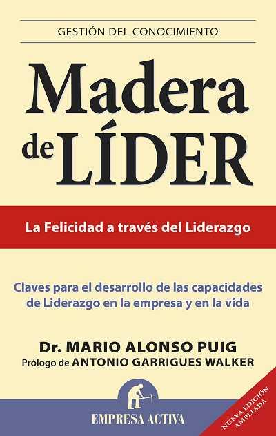 MADERA DE LÍDER -EDICIÓN REVISADA | 9788496627505 | PUIG, MARIO ALONSO